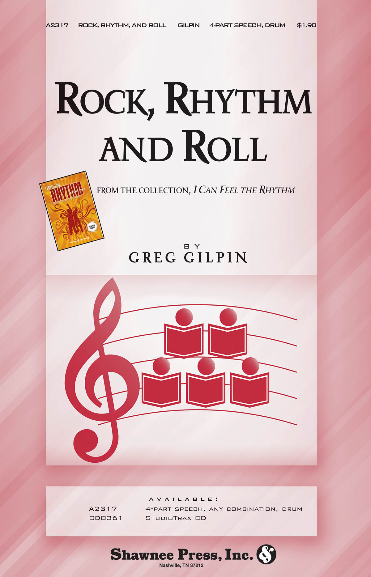 Greg Gilpin: Rock Rhythm  and Roll: Mixed Choir: Vocal Score