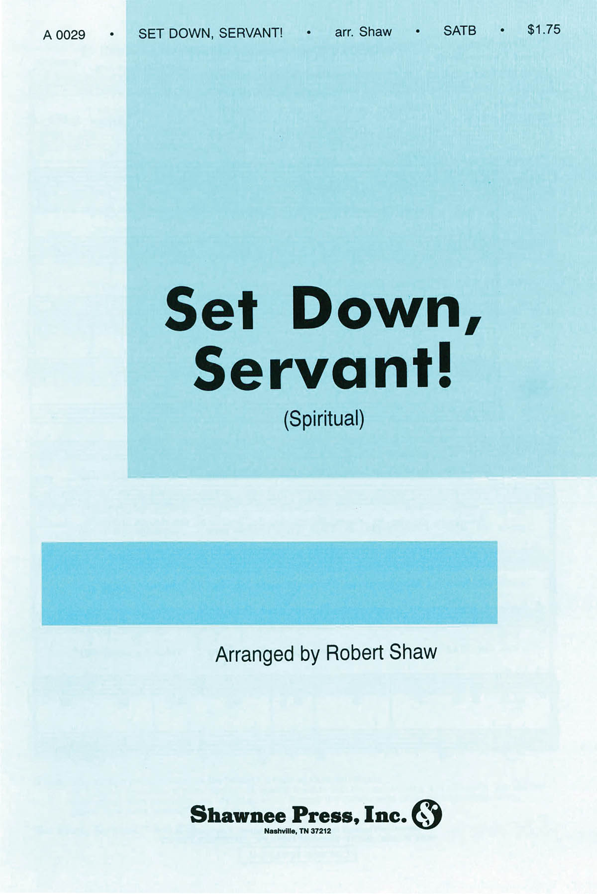 Set Down  Servant!: SATB: Vocal Score