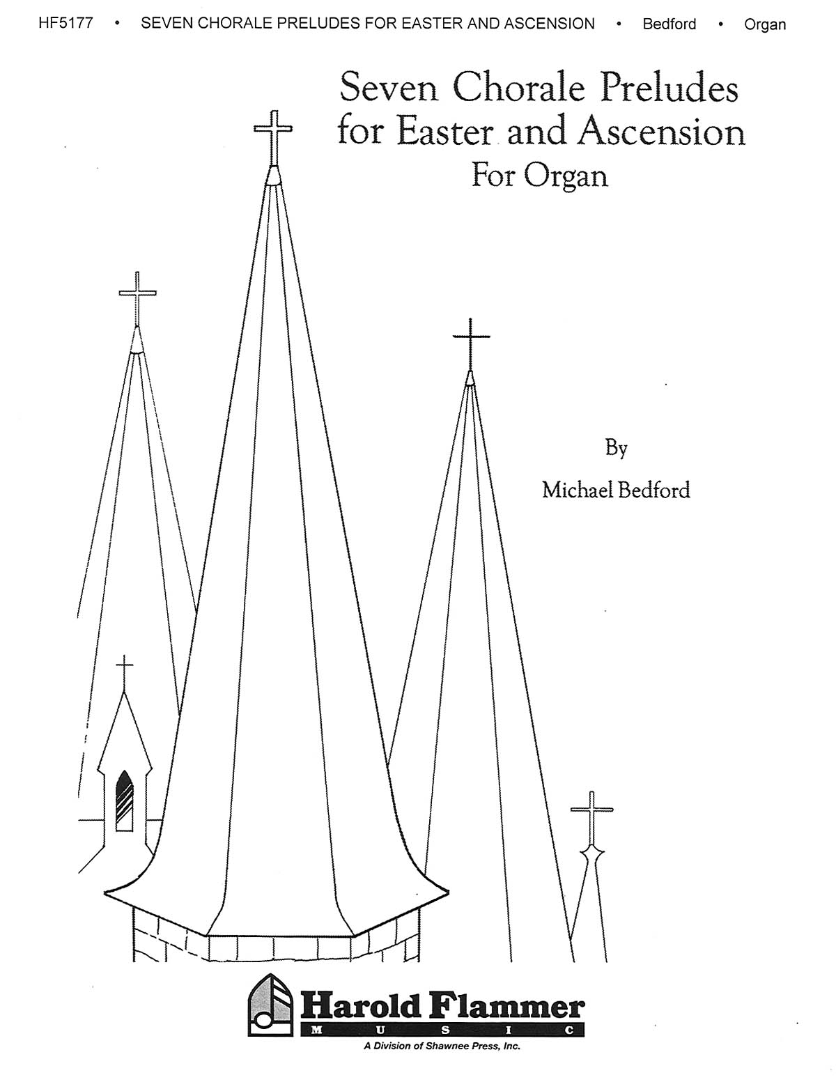 Michael Bedford: Seven Chorale Preludes for Easter and Ascension: Organ: Vocal