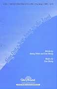 Don Besig Nancy Price: Sing Out a New Song to the Lord: SATB: Vocal Score