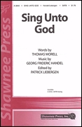 Georg Friedrich Hndel: Sing Unto God: SATB: Vocal Score