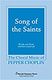 Pepper Choplin: Song of the Saints: SATB: Vocal Score