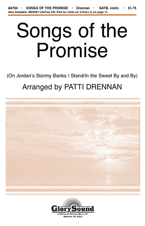Songs of the Promise: SATB: Vocal Score