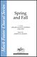 Gerard Manley Hopkins Joseph M. Martin: Spring and Fall: SSA: Vocal Score