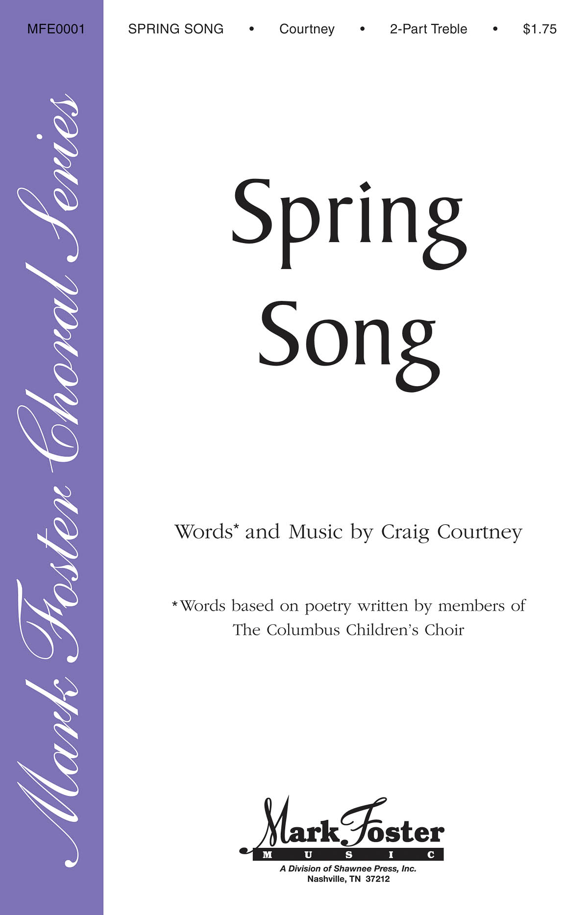 Craig Courtney: Spring Song: 2-Part Choir: Vocal Score