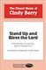Cindy Berry: Stand Up and Bless the Lord: SATB: Vocal Score