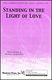 Russell L. Robinson: Standing in the Light of Love: 3-Part Choir: Vocal Score