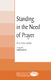 Standing in the Need of Prayer: SATB: Vocal Score