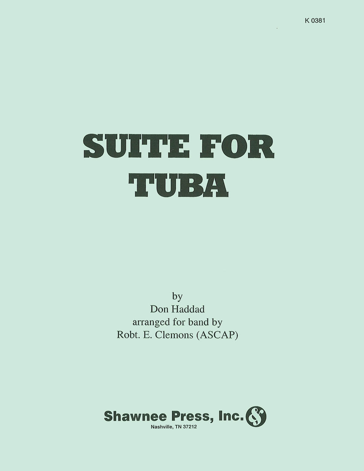 Don Haddad: Suite for Tuba: Concert Band: Score & Parts