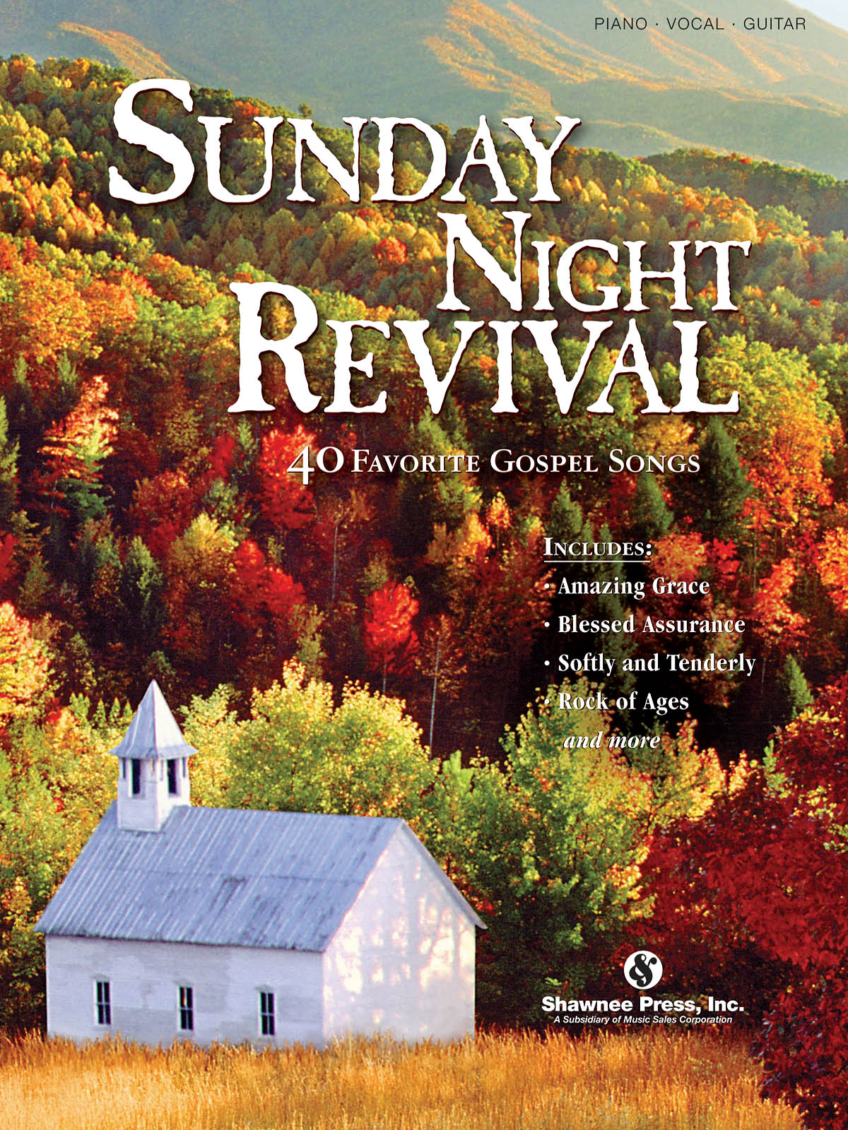 Sunday Night Revival: Piano  Vocal  Guitar: Mixed Songbook