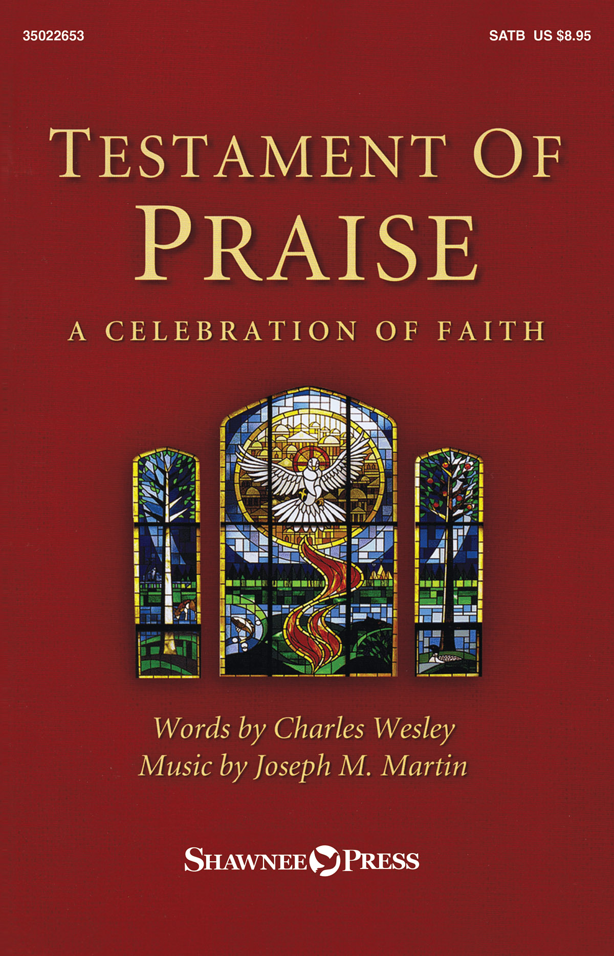 Joseph M. Martin: Testament of Praise: SATB: Vocal Score