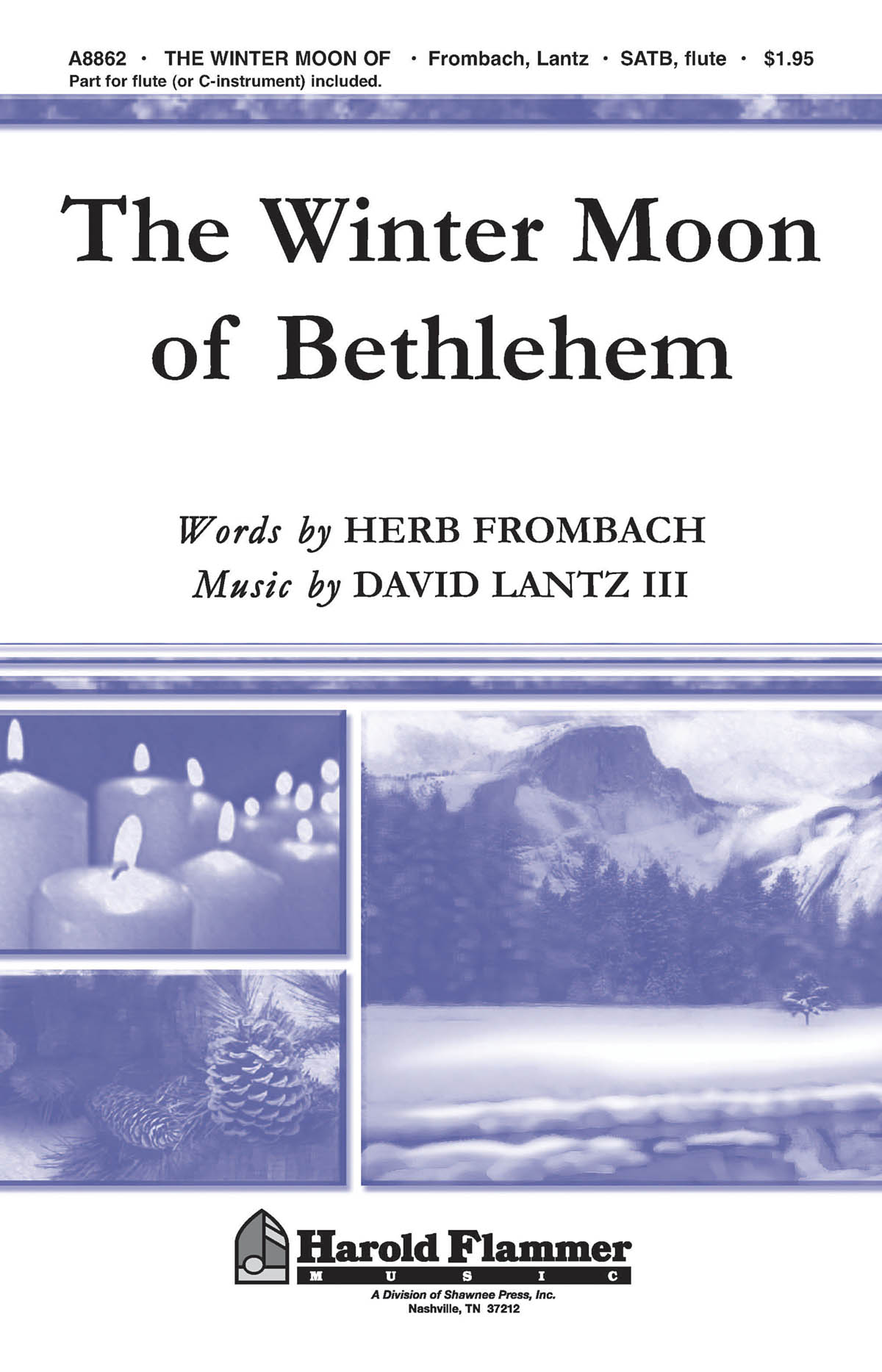 David Lantz III: The Winter Moon of Bethlehem: SATB: Vocal Score