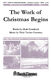 Herb Frombach Vicki Tucker Courtney: The Work of Christmas Begins: SATB: Vocal