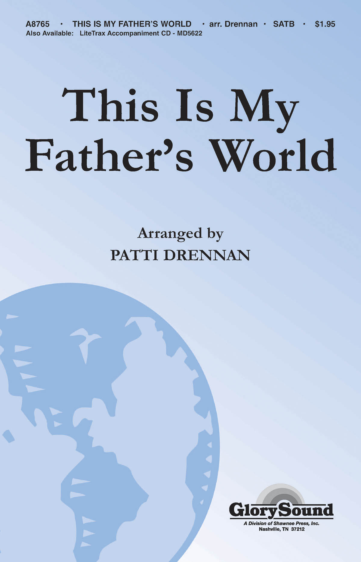 This Is My Father's World: SATB: Vocal Score