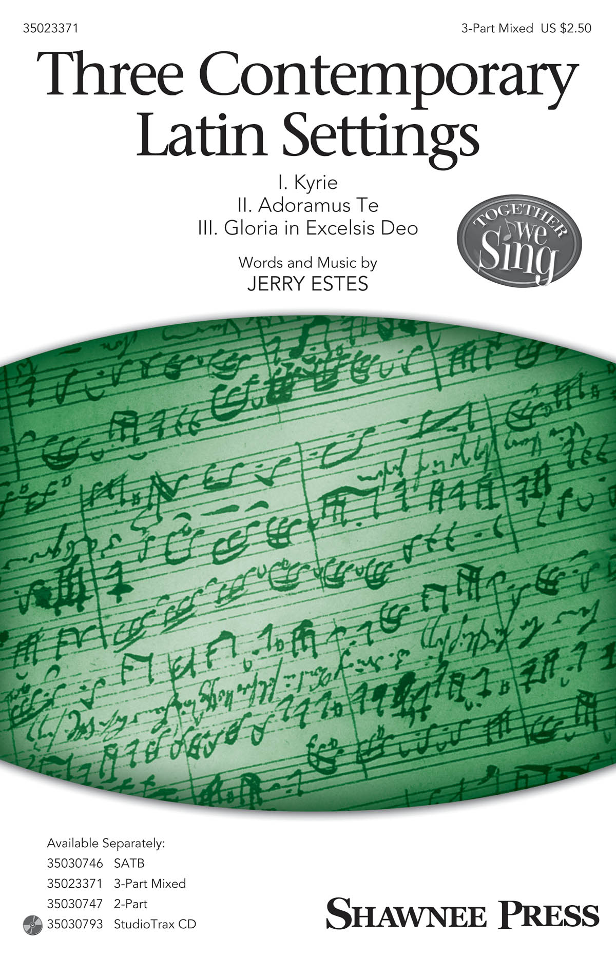 Jerry Estes: Three Contemporary Latin Settings: 3-Part Choir: Vocal Score