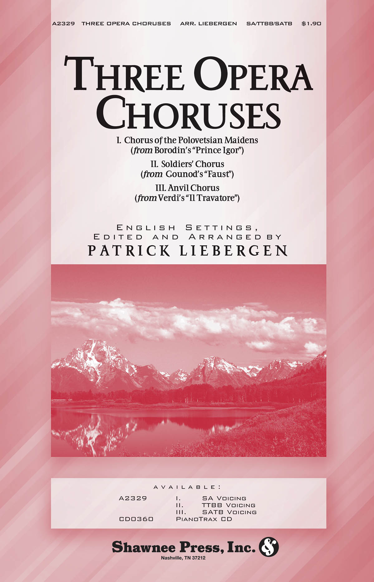 Three Opera Choruses: SATB: Vocal Score
