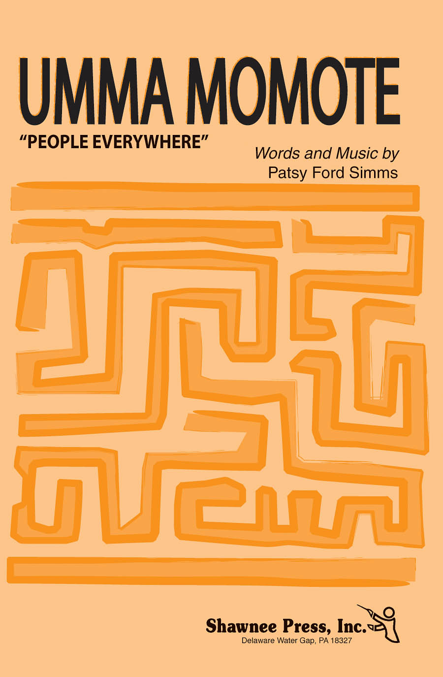 Patsy Ford Simms: Umma Momote (People Everywhere): 3-Part Choir: Vocal Score