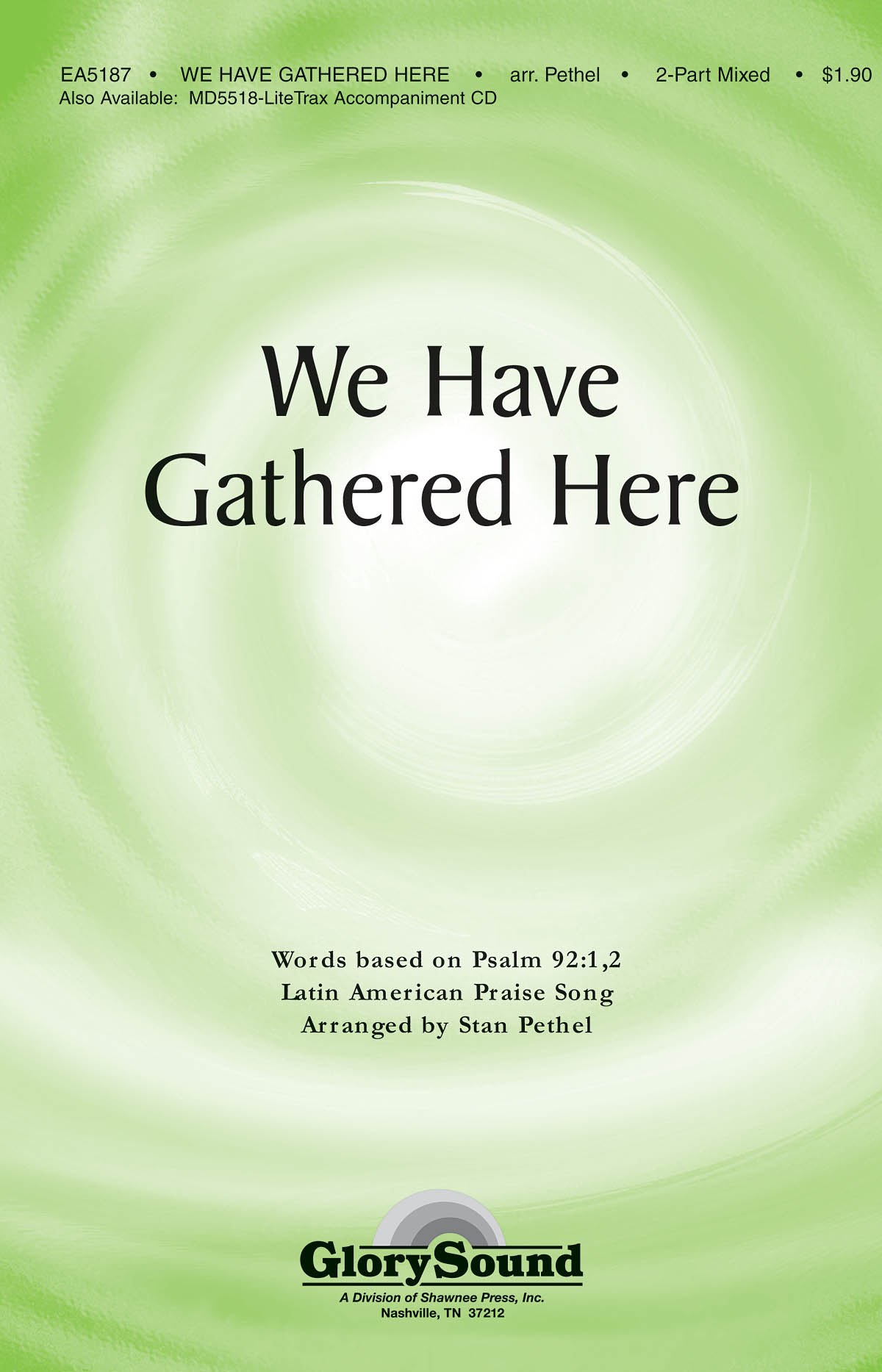 We Have Gathered Here: 2-Part Choir: Vocal Score