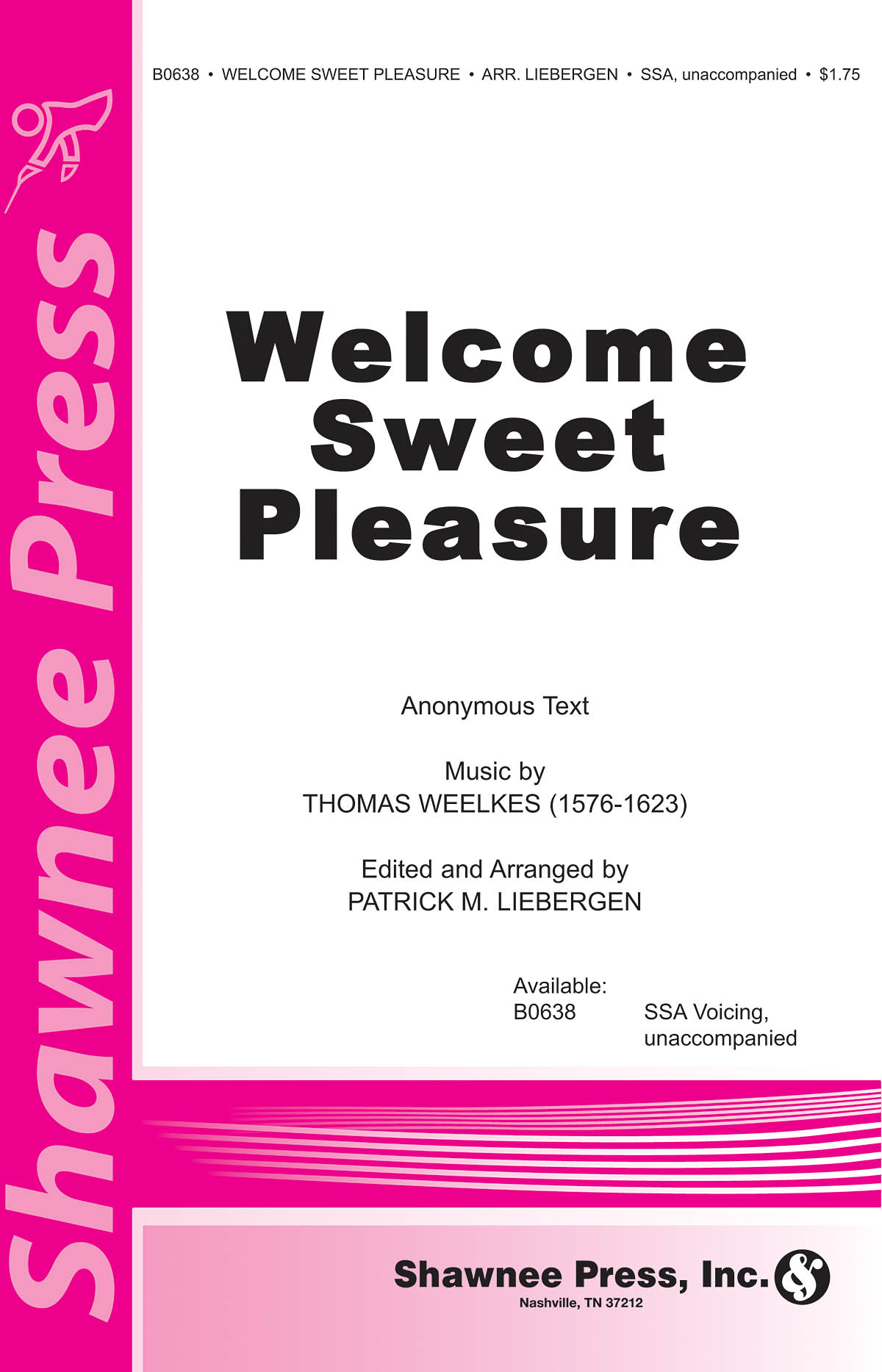 Thomas Weelkes: Welcome Sweet Pleasure: SSA: Vocal Score