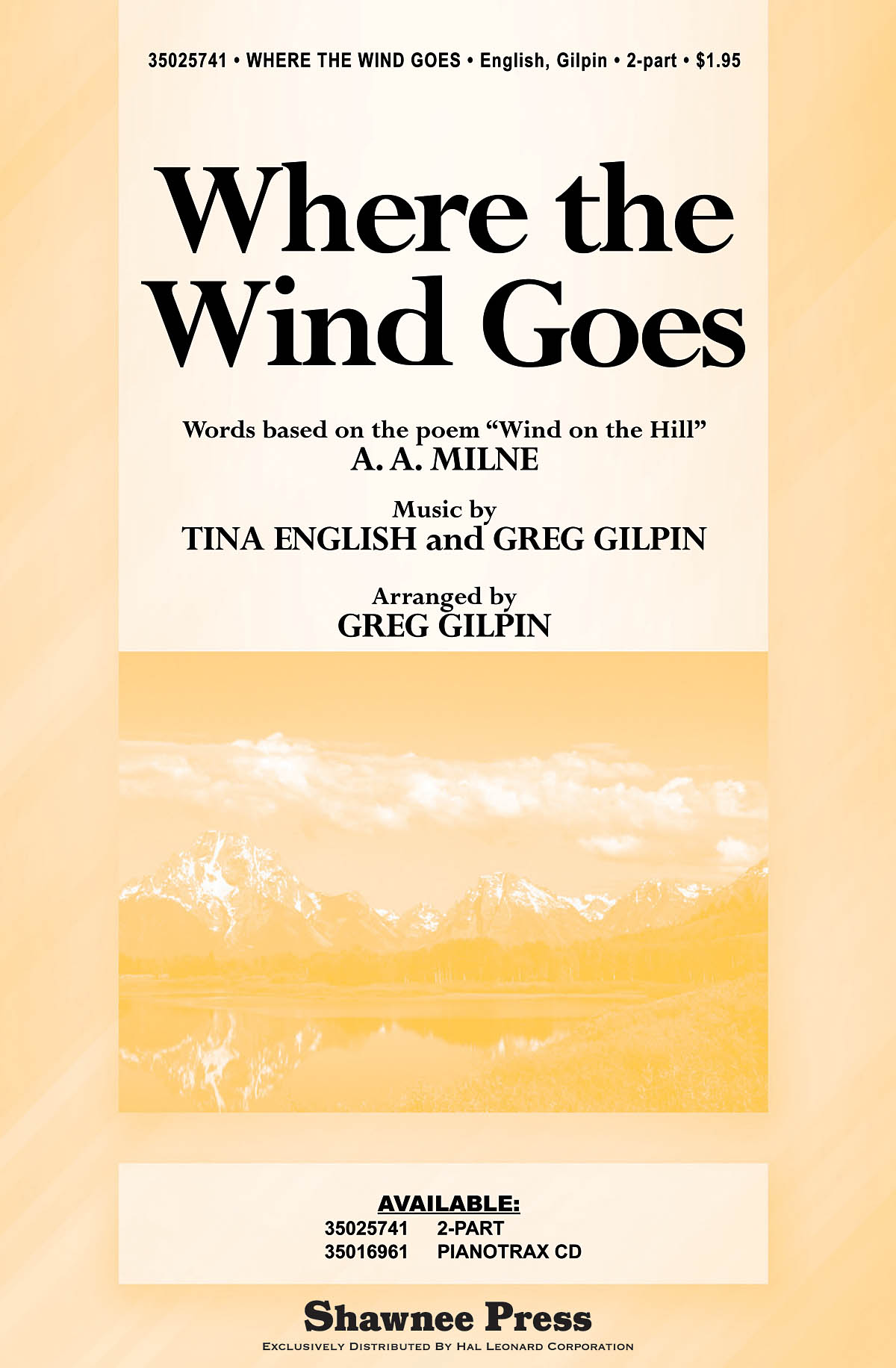 Greg Gilpin Tina English: Where the Wind Goes: 2-Part Choir: Vocal Score