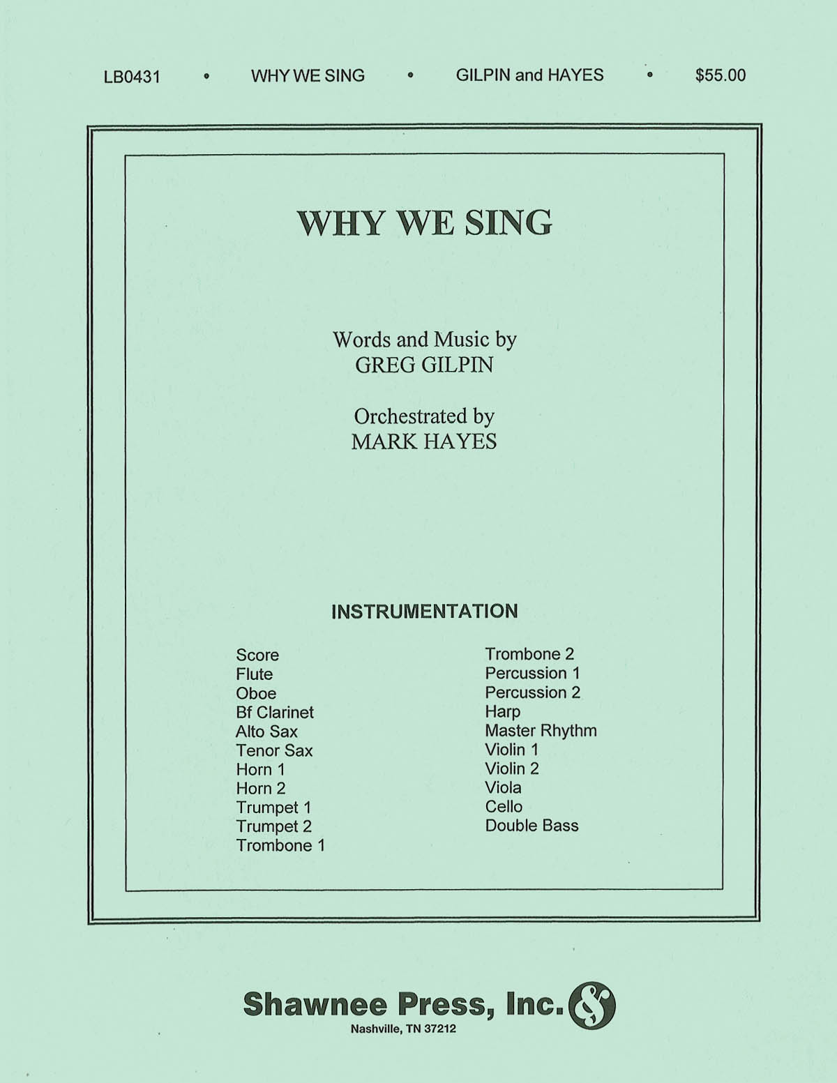 Greg Gilpin: Why We Sing: Orchestra: Parts