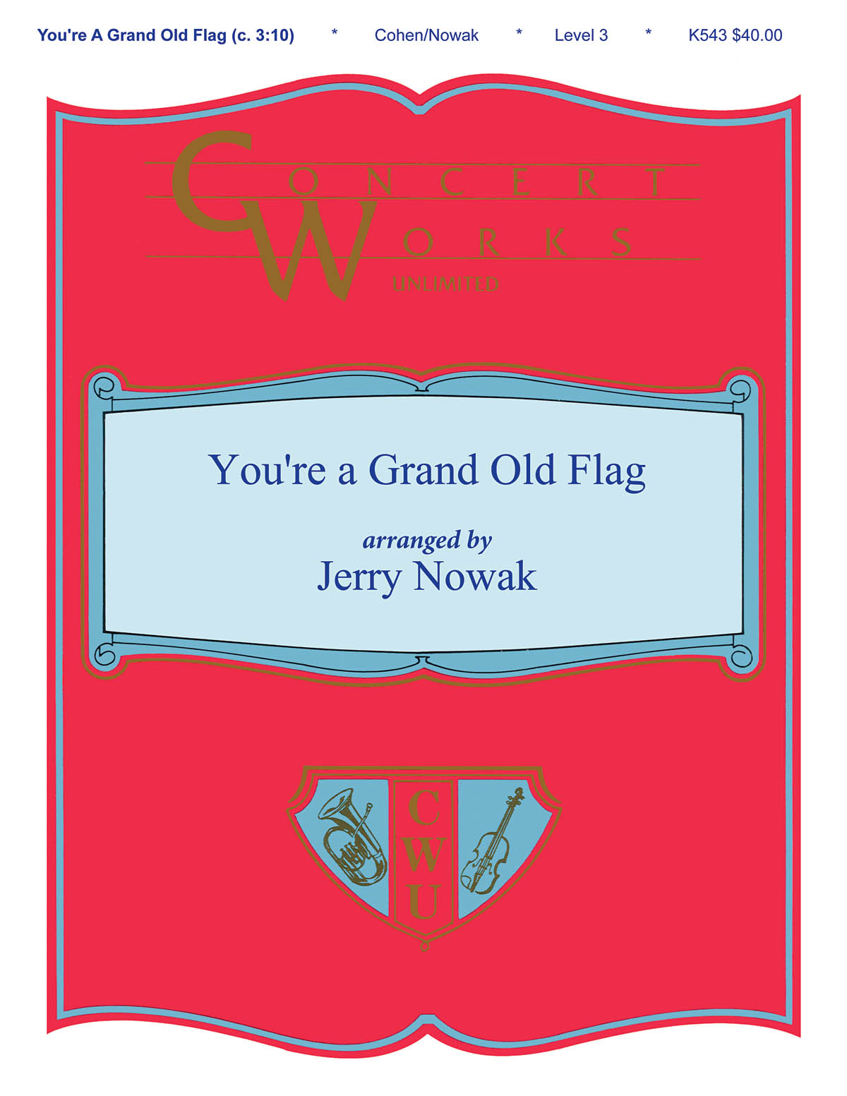 George M. Cohan: You're a Grand Old Flag: Concert Band: Score & Parts