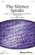 Herb Frombach Vicki Tucker Courtney: The Silence Speaks: SATB: Vocal Score