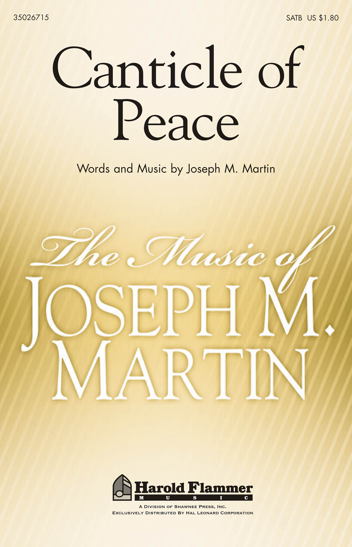 Joseph M. Martin: Canticle of Peace: SATB: Vocal Score