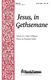 Douglas Nolan J. Paul Williams: Jesus  in Gethsemane: SATB: Vocal Score