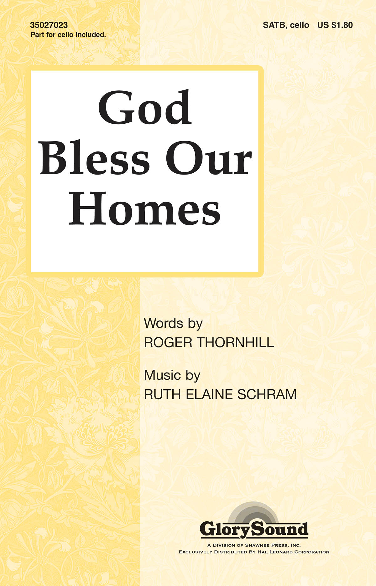 Ruth Elaine Schram: God Bless Our Homes: SATB: Vocal Score