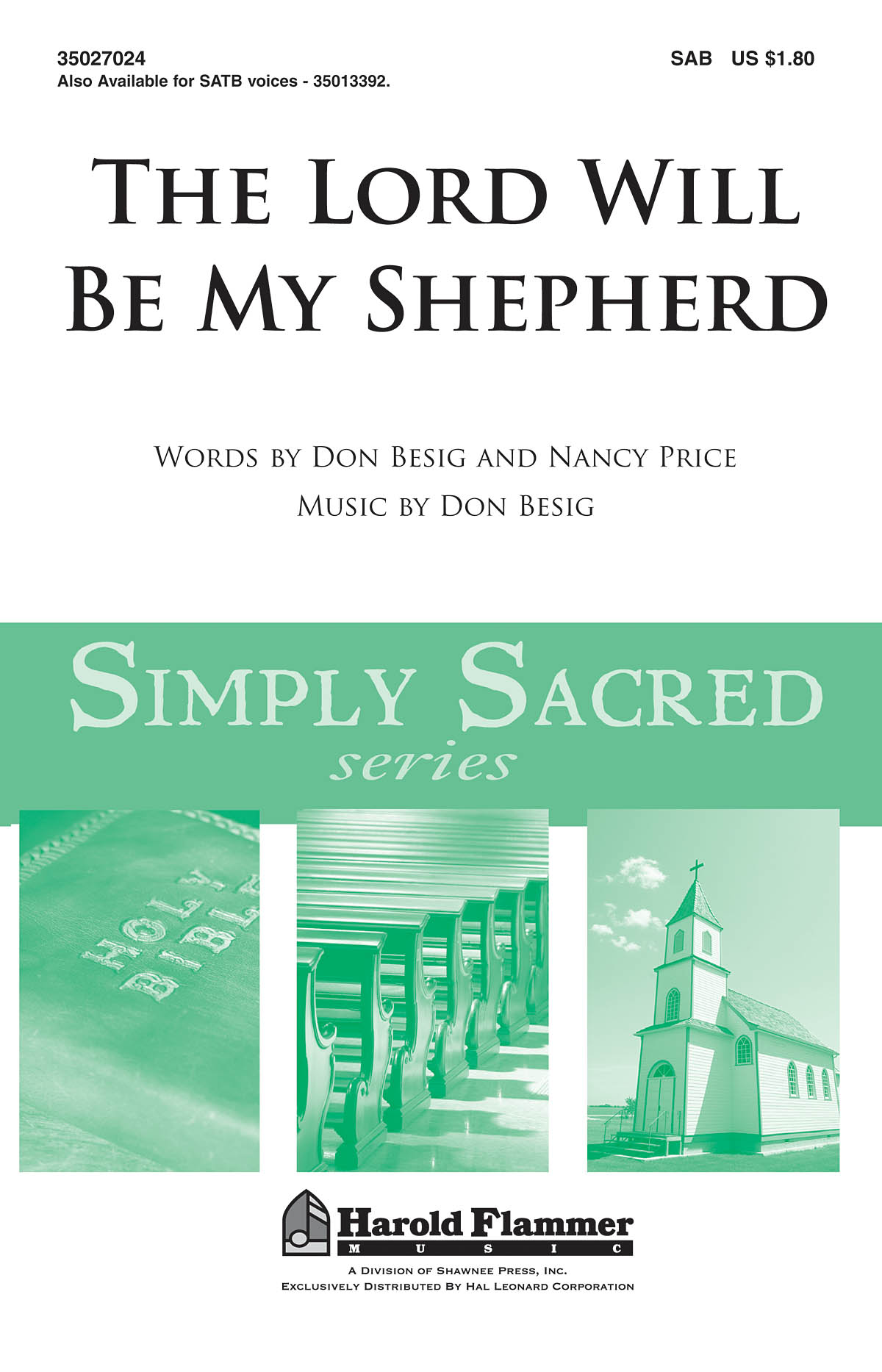 Don Besig Nancy Price: The Lord Will Be My Shepherd: SAB: Vocal Score