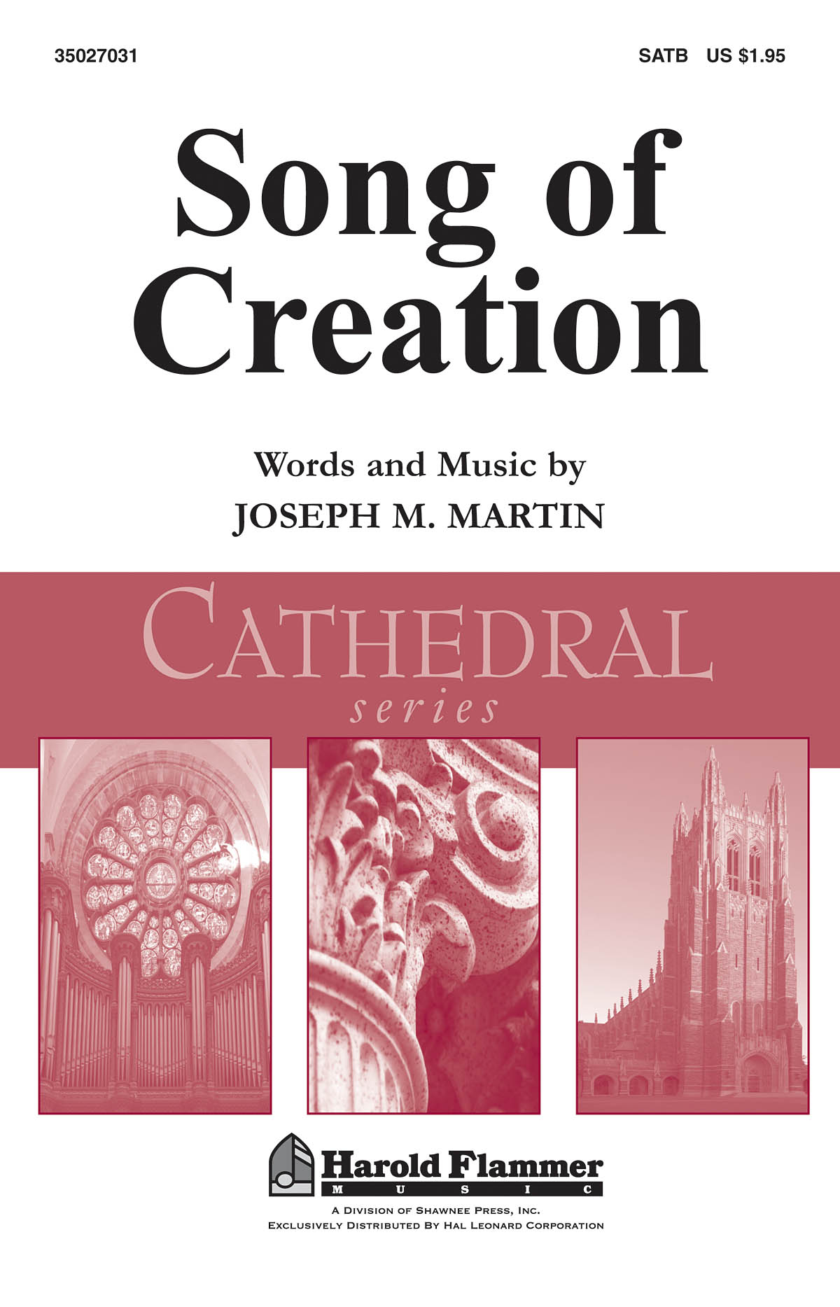 Joseph M. Martin: Song of Creation: SATB: Vocal Score