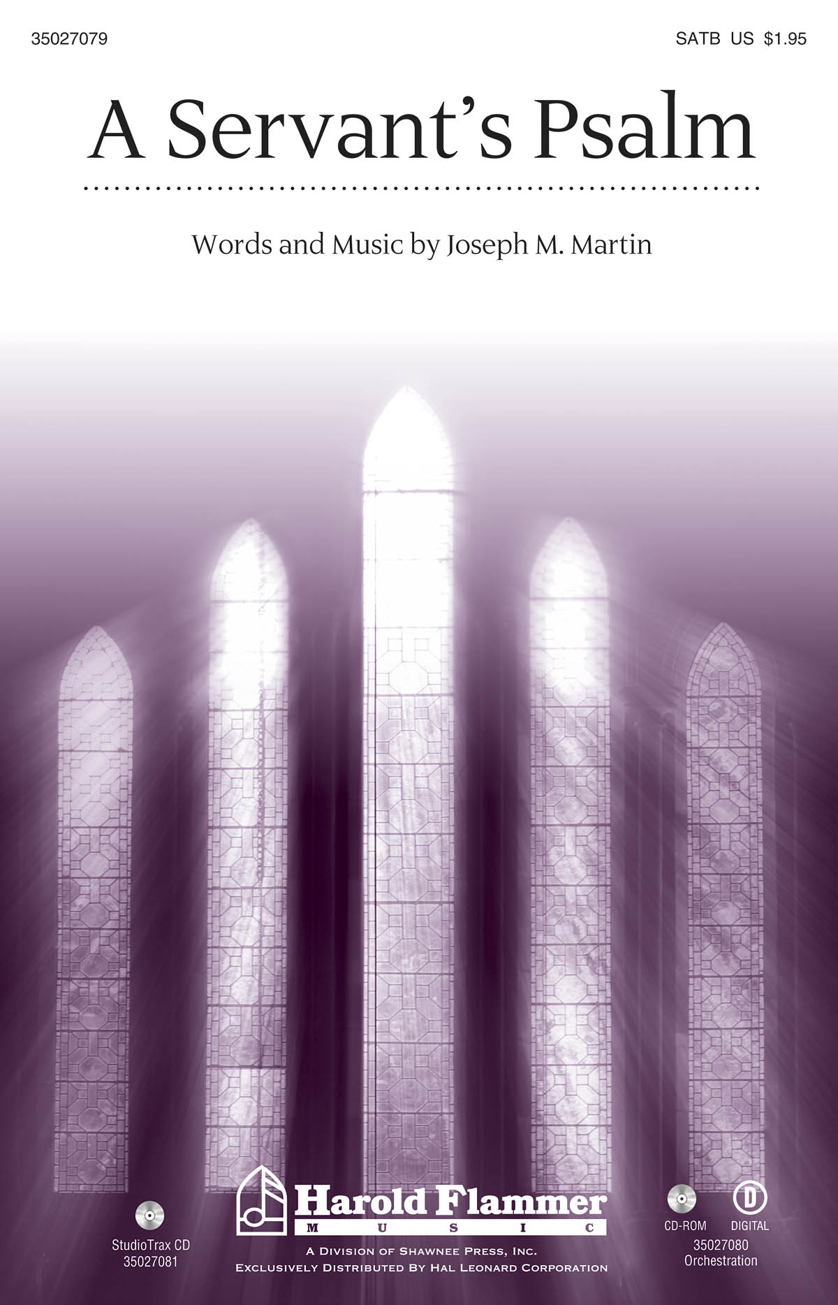 Joseph M. Martin: A Servant's Psalm: SATB: Vocal Score