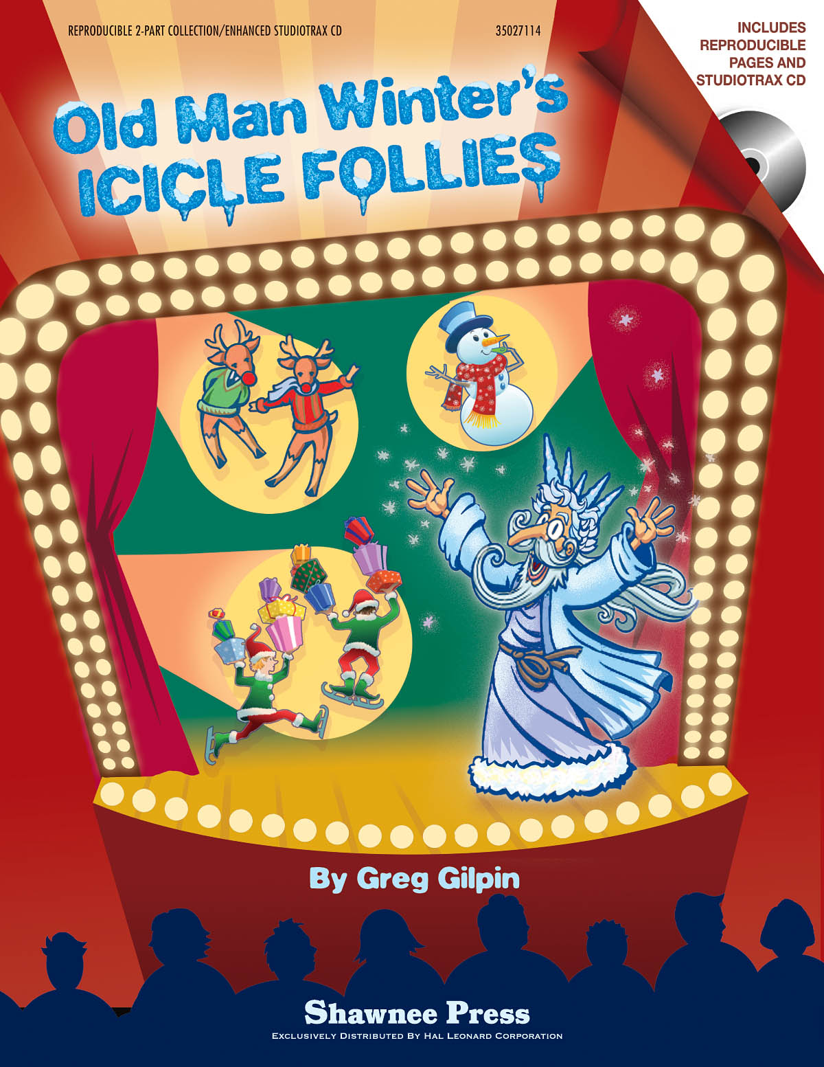 Greg Gilpin: Old Man Winter's Icicle Follies: Vocal Score