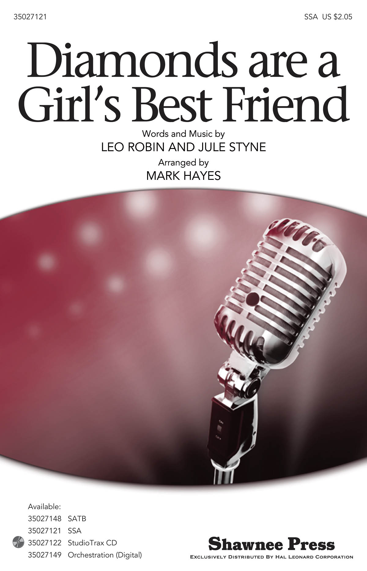 Jule Styne Leo Robin: Diamonds are a Girl's Best Friend: Mixed Choir: Vocal