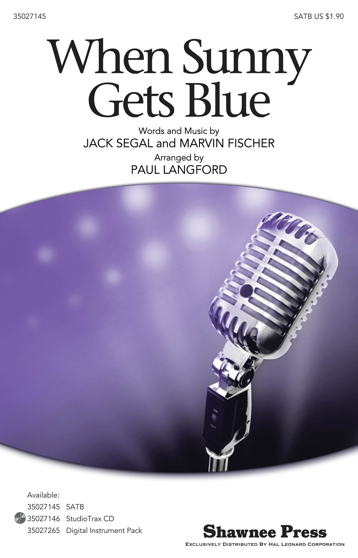 When Sunny Gets Blue: SATB: Vocal Score