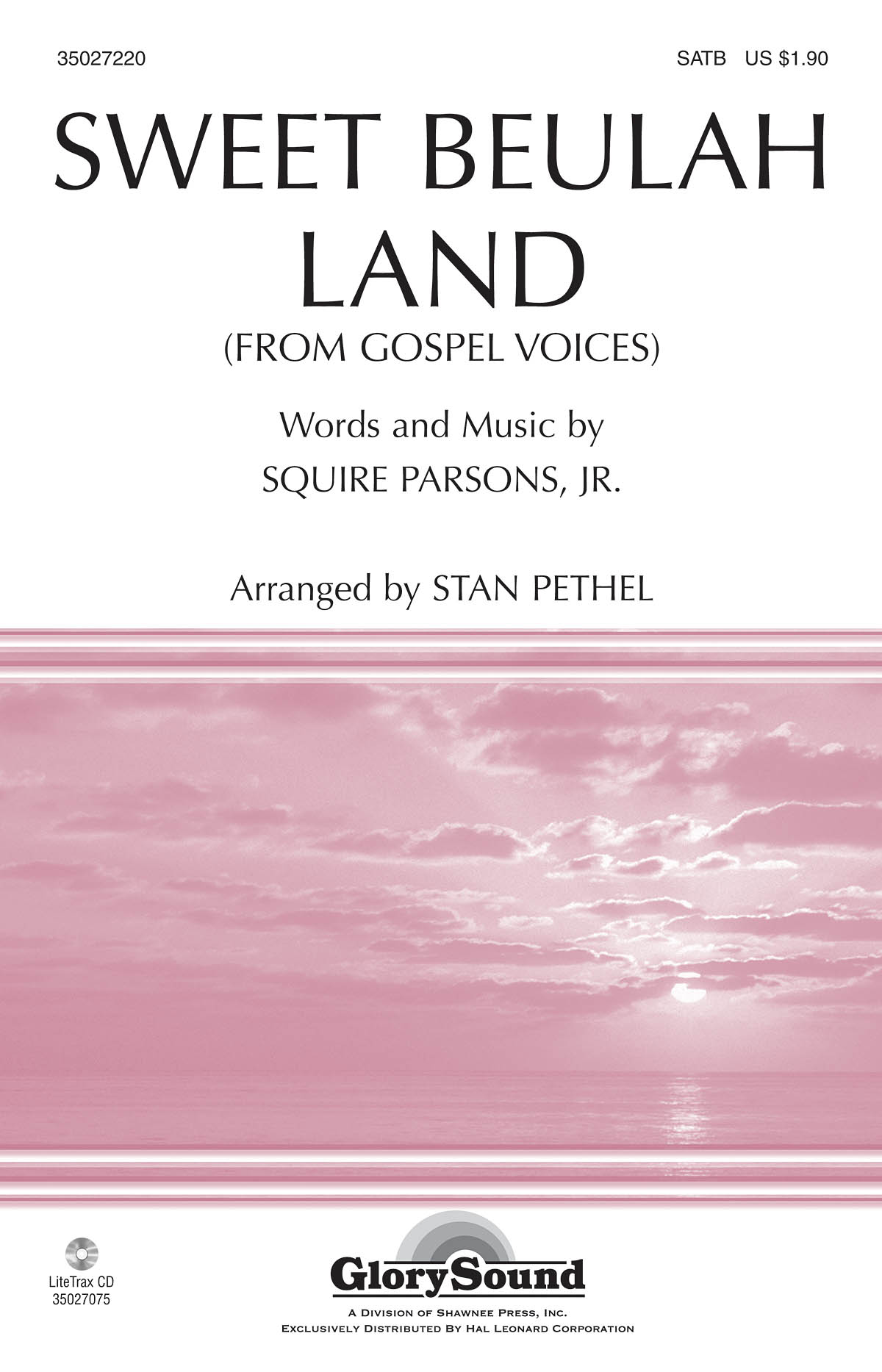 Squire Parsons  Jr.: Sweet Beulah Land (from Gospel Voices): SATB: Vocal Score