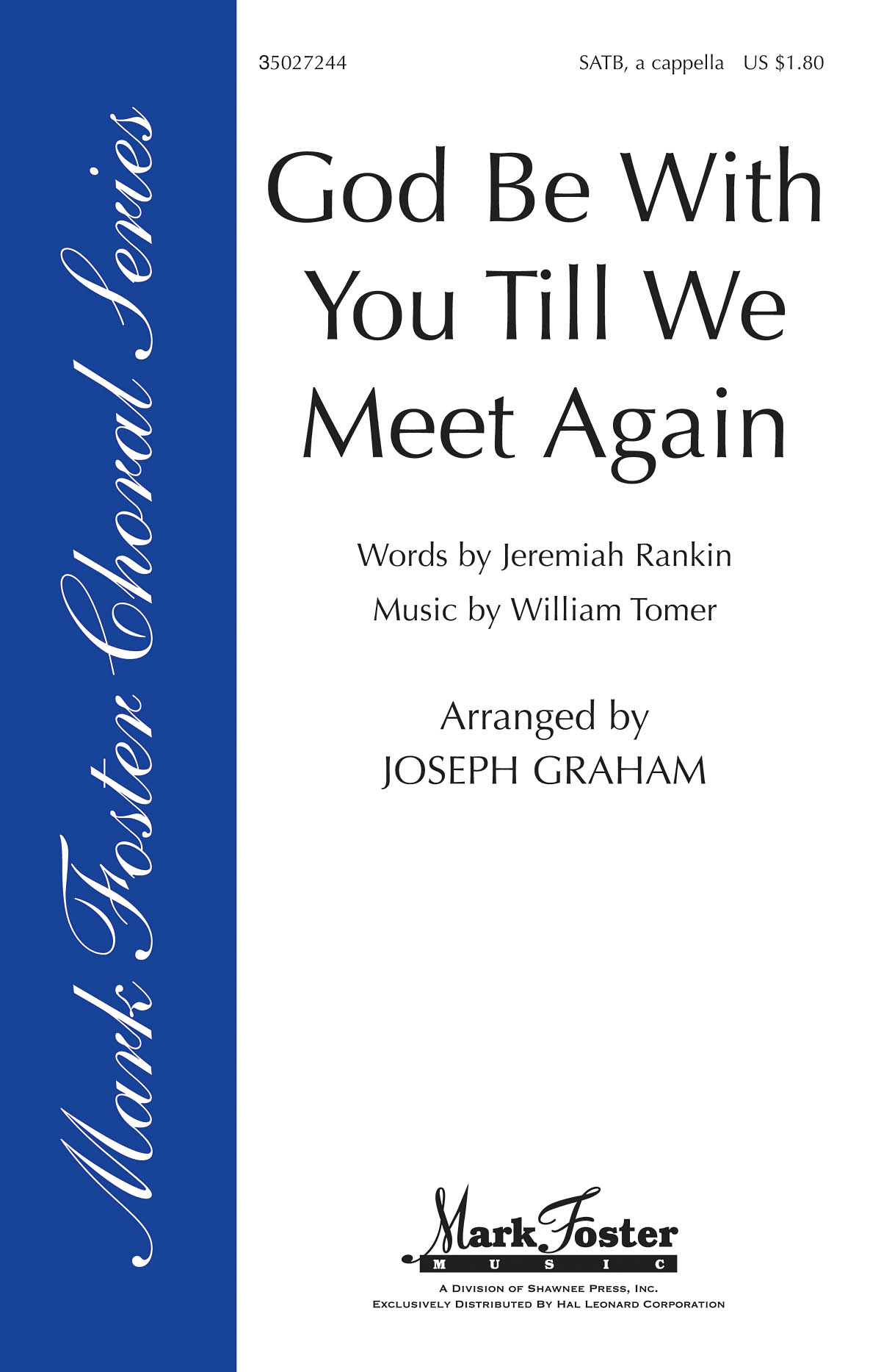 William G. Tomer: God Be with You 'Til We Meet Again: SATB: Vocal Score