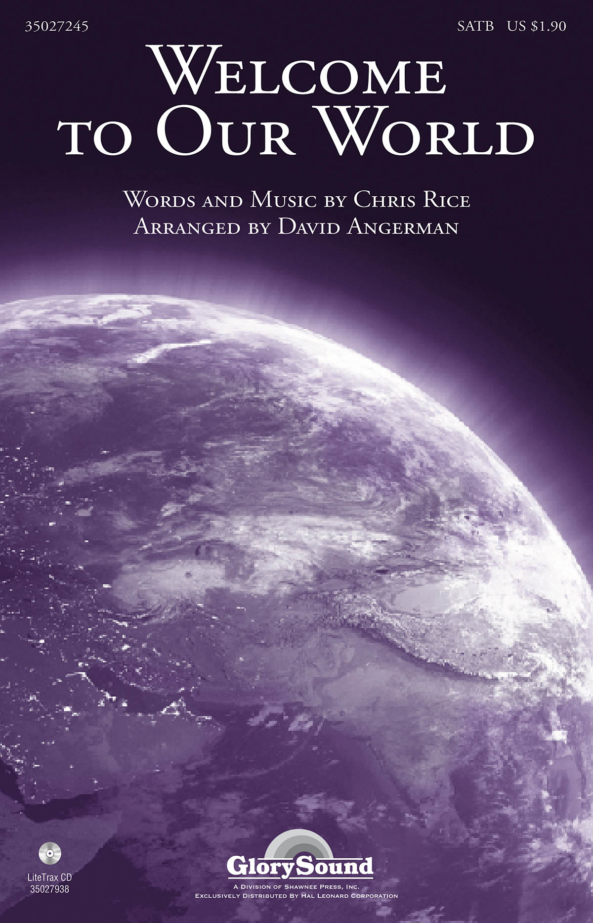 Chris Rice: Welcome to Our World: SATB: Vocal Score