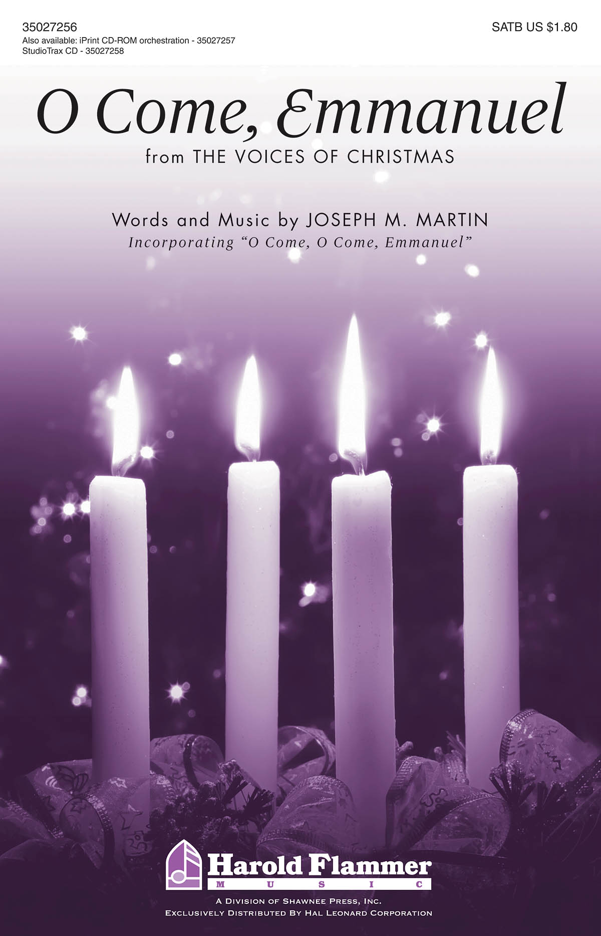 Joseph M. Martin: O Come  Emmanuel (from The Voices of Christmas): SATB: Vocal
