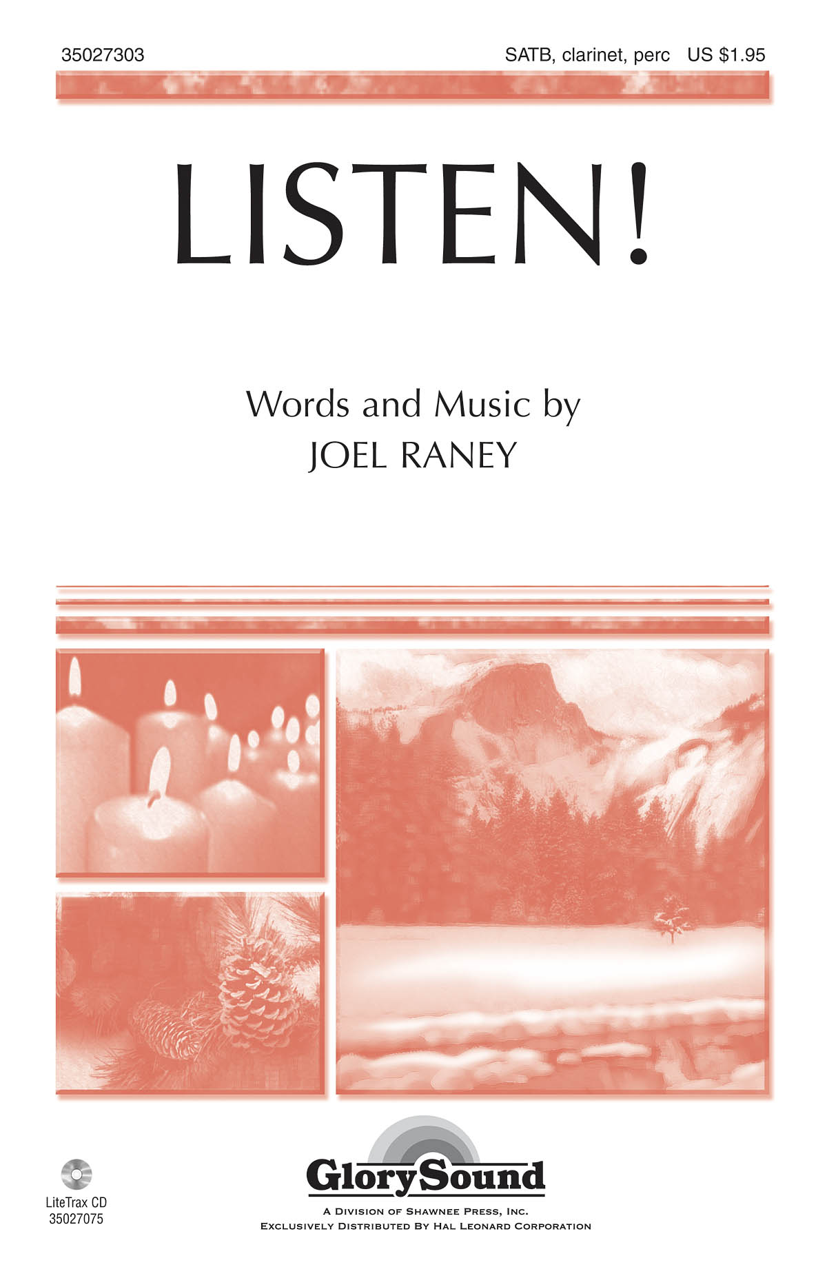 Joel Raney: Listen!: SATB: Vocal Score