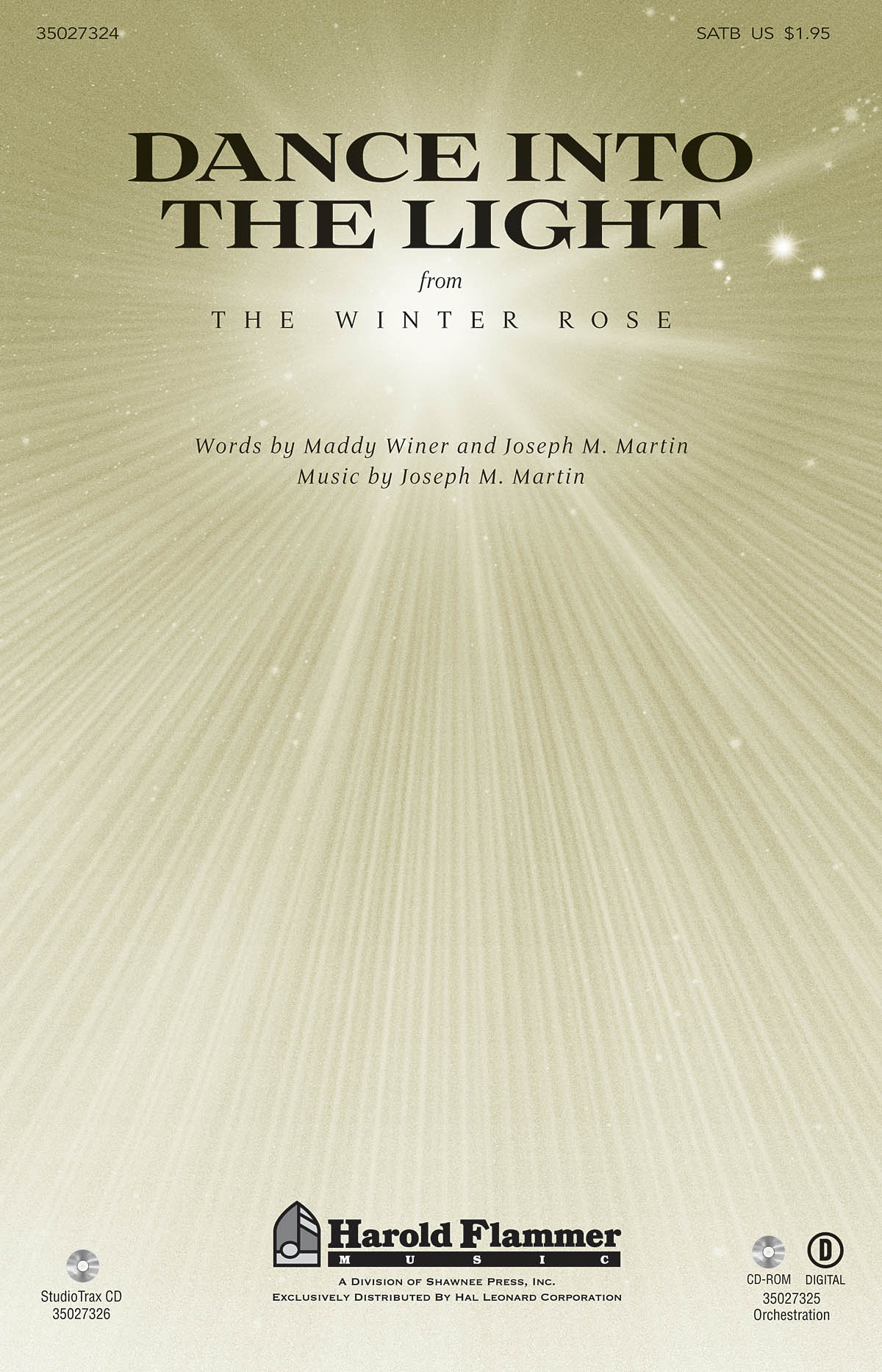 Joseph M. Martin Maddy Winer: Dance Into the Light from The Winter Rose: SATB: