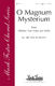 Nicholas White: O Magnum Mysterium: SATB: Vocal Score