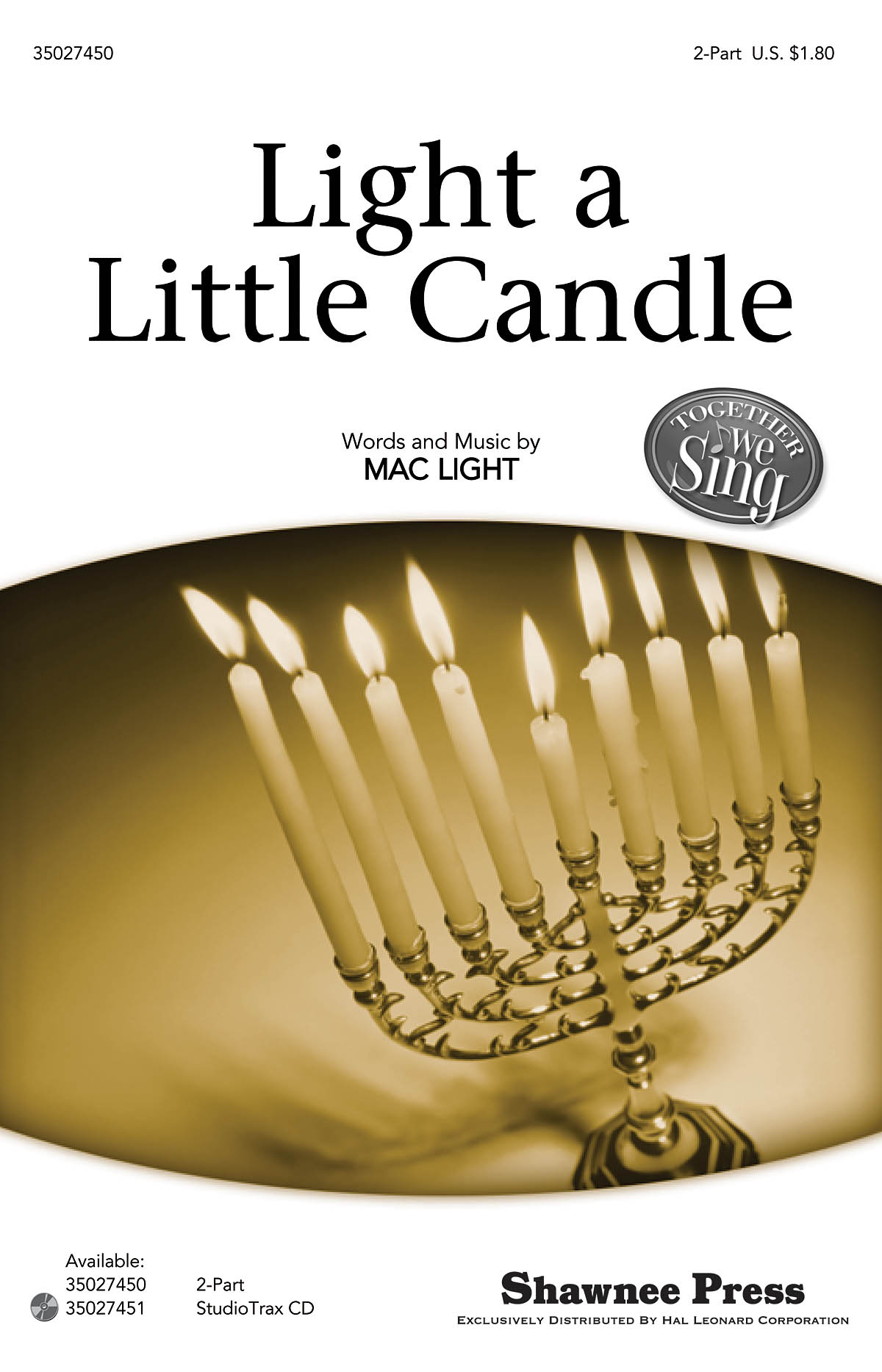 Mac Light: Light a Little Candle: 2-Part Choir: Vocal Score