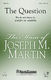Joseph M. Martin: The Question: SATB: Vocal Score