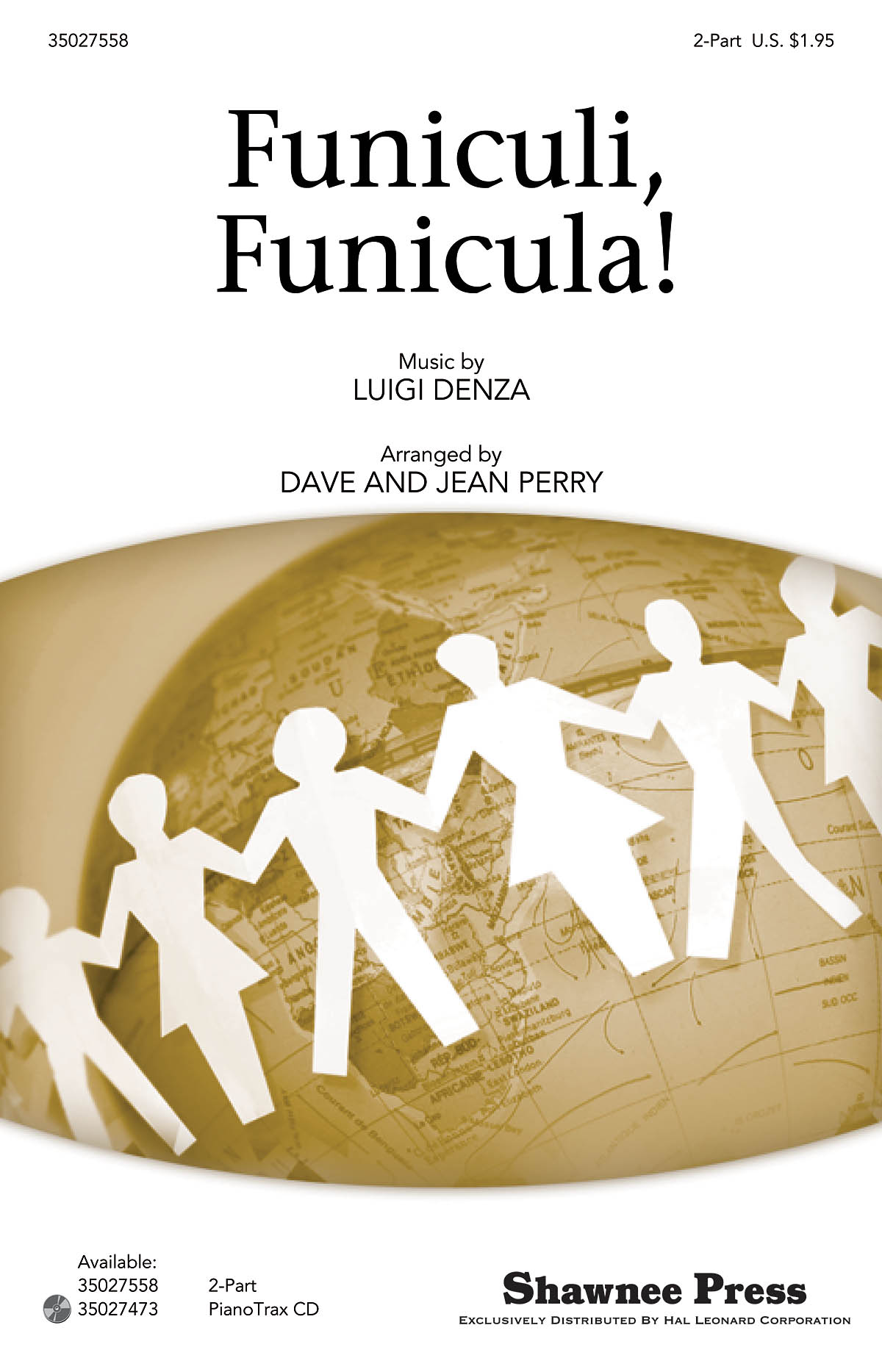Luigi Denza: Funiculi  Funicula!: 2-Part Choir: Vocal Score