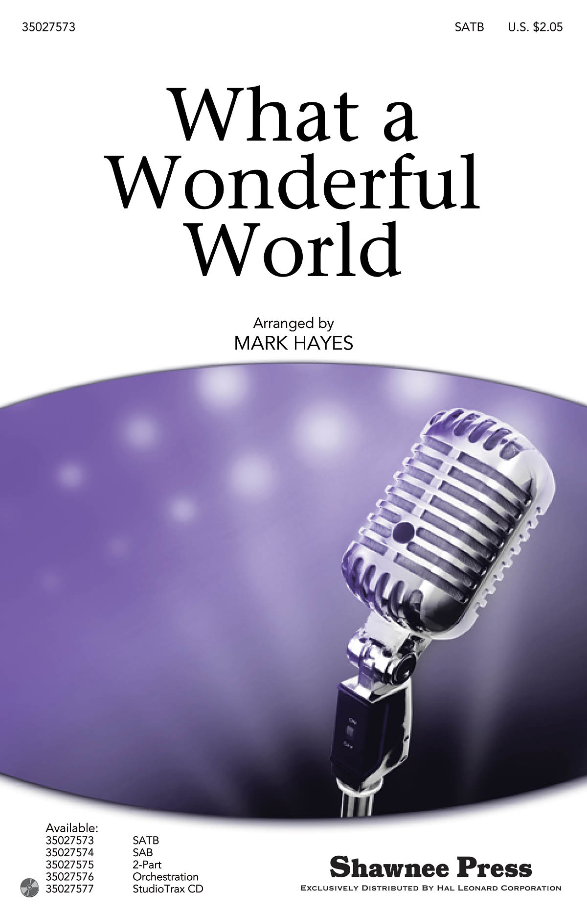 Bob Thiele George David Weiss: What a Wonderful World: SATB: Vocal Score