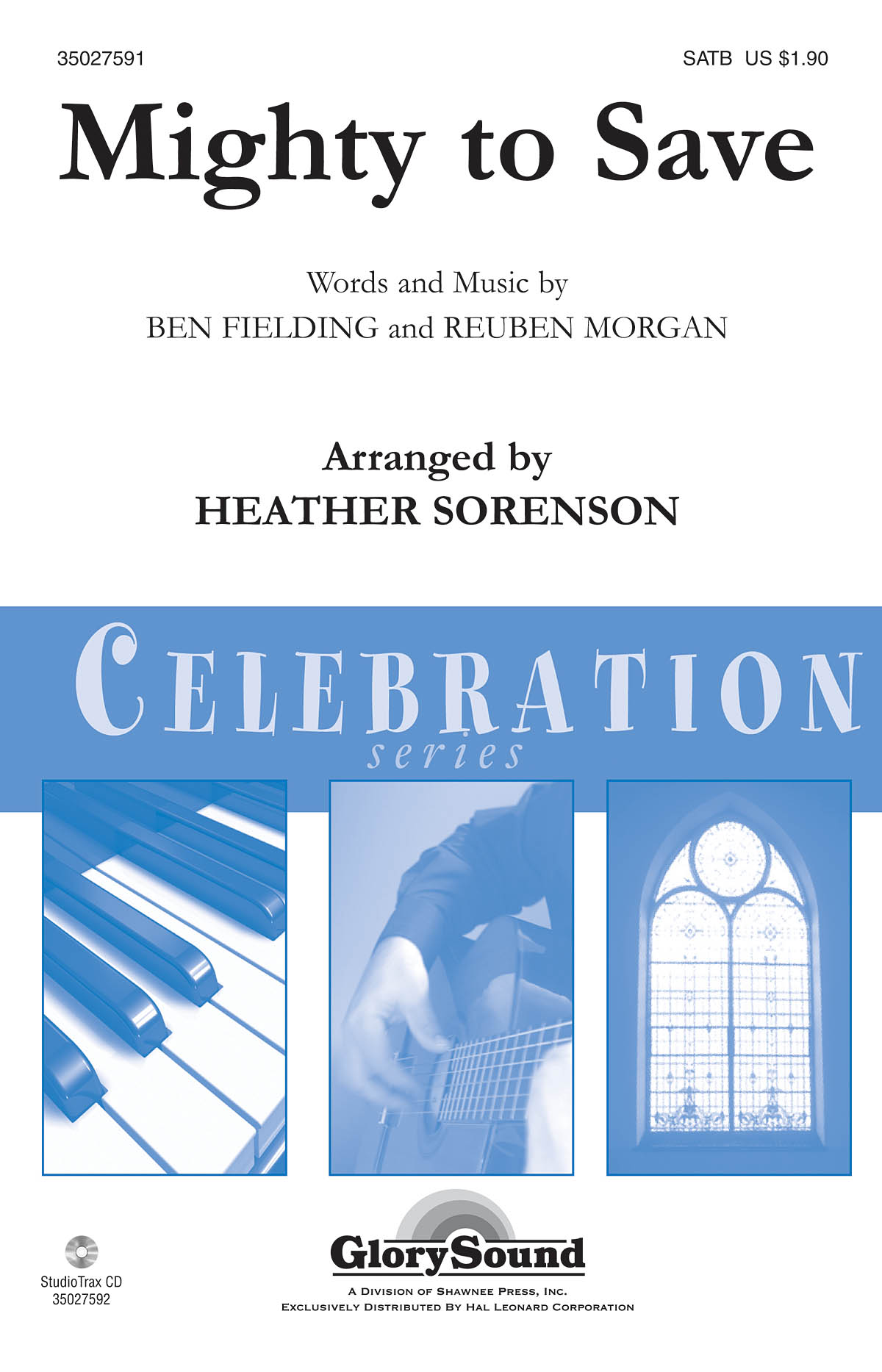 Ben Fielding Reuben Morgan: Mighty to Save: Mixed Choir: Vocal Score