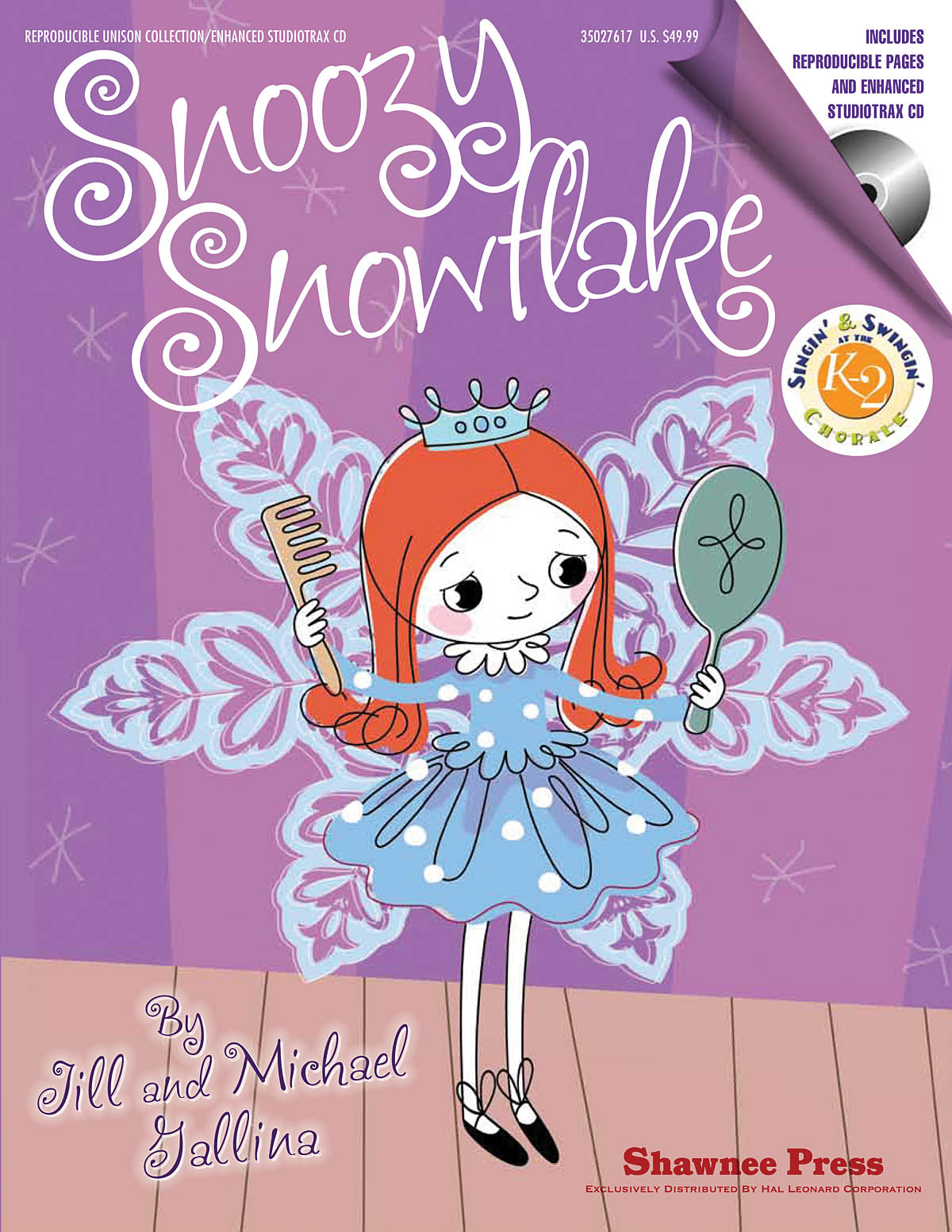 Jill Gallina Michael Gallina: Snoozy Snowflake: Unison Voices: Classroom Musical