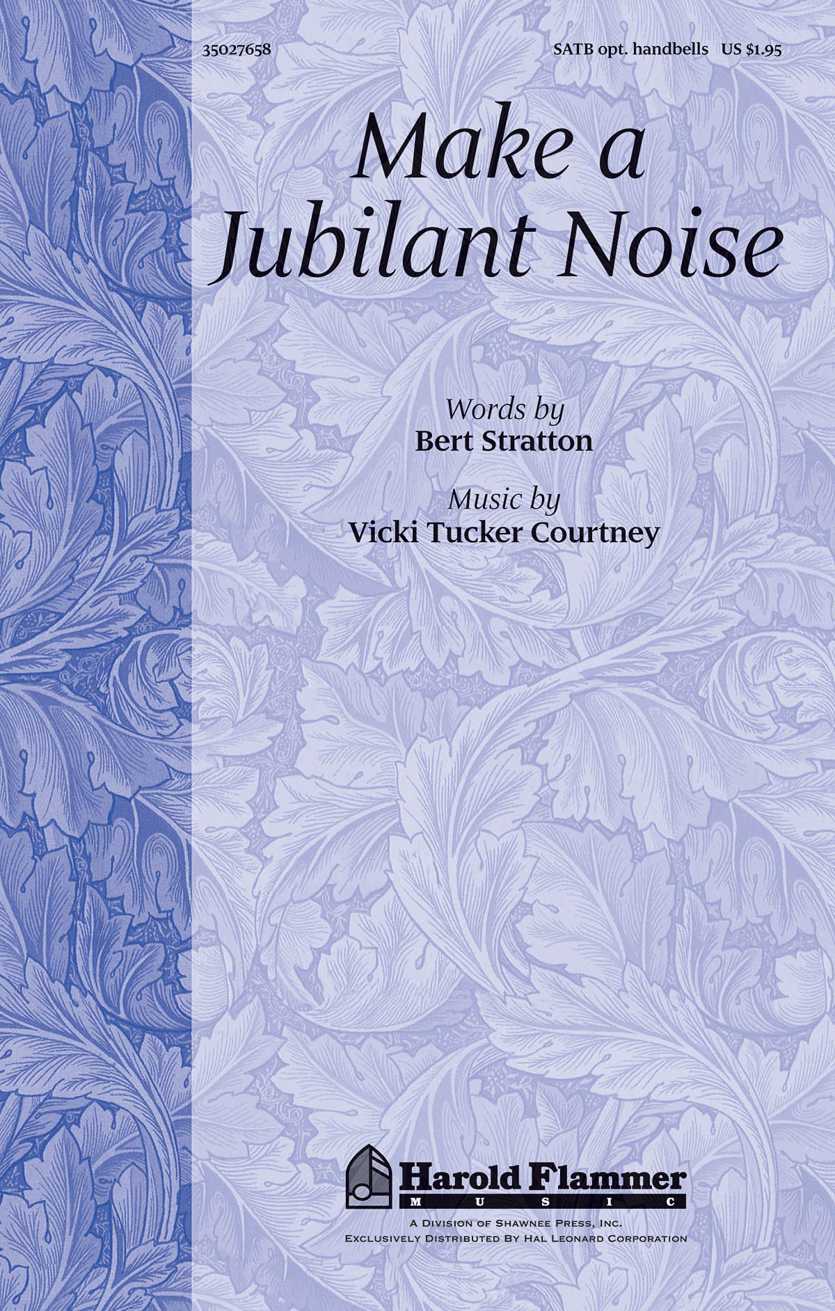 Vicki Tucker Courtney: Make a Jubilant Noise: SATB: Vocal Score
